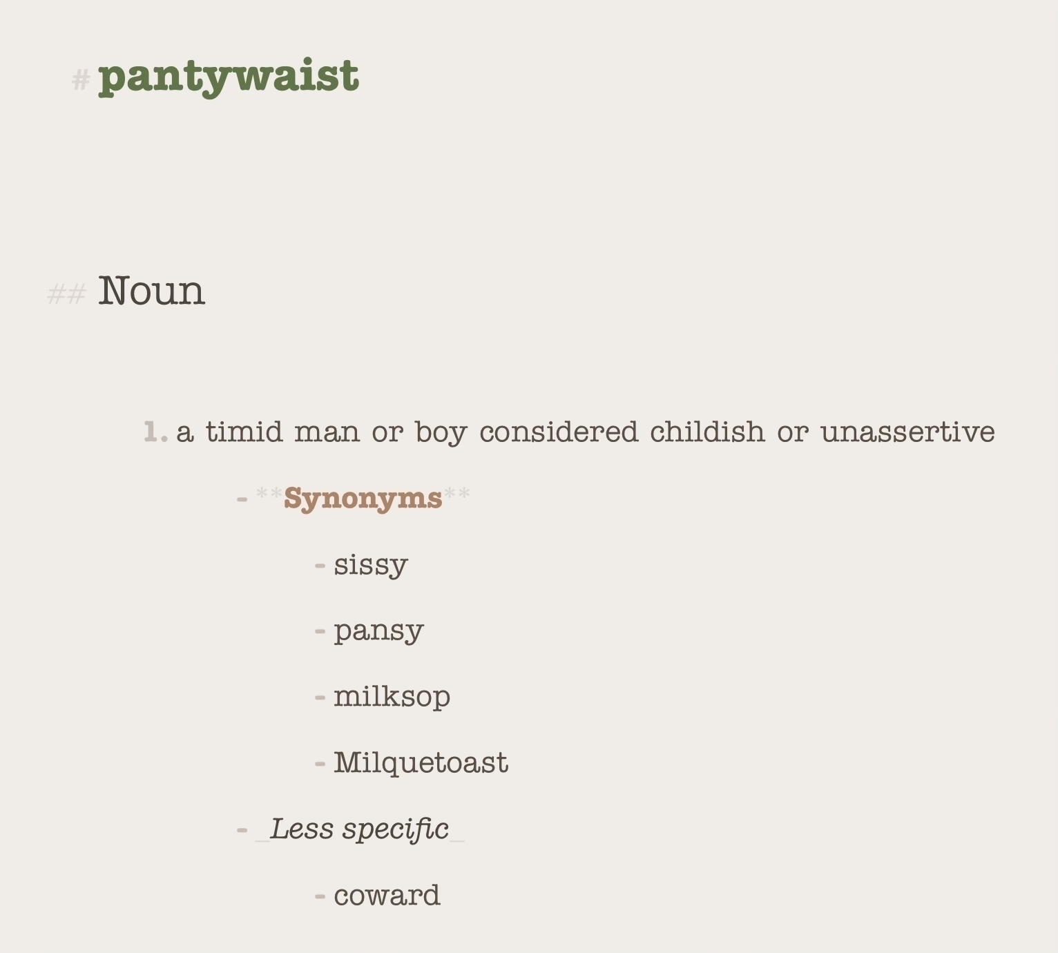 A single noun definition of “pantywaist” mocked up in Ulysses' “Woods” community style.